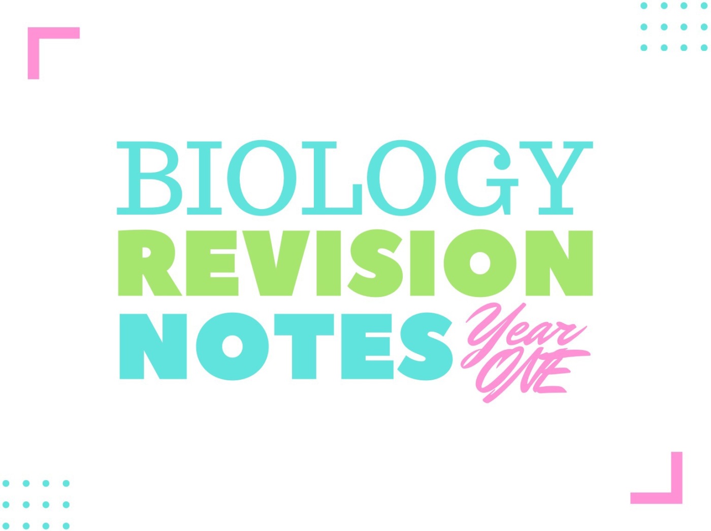 Biology AQA Year 1 Revision Notes
