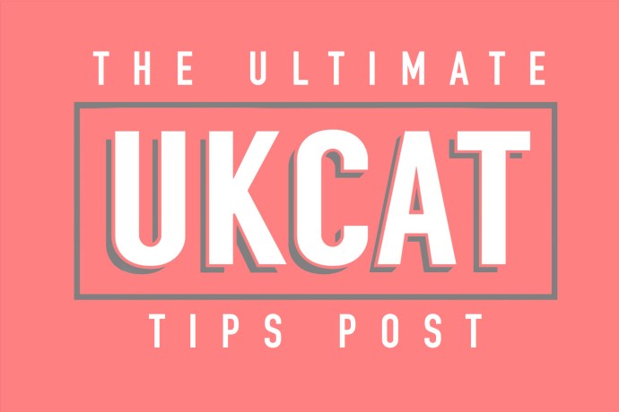 The Ultimate UKCAT Tips Post